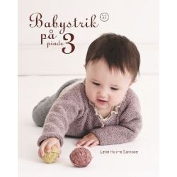 Babystrik p pinde 3 - Hfte 1 - Lene Holme Samse
