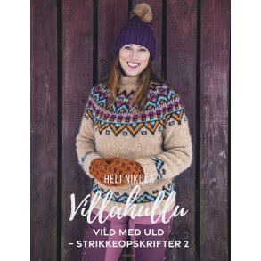 Villahullu Vild med uld - strikkeopskrifter 2 - Heli Nikula
