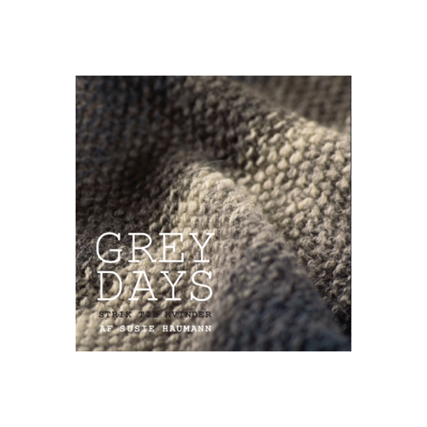Grey Days - Susie Haumann